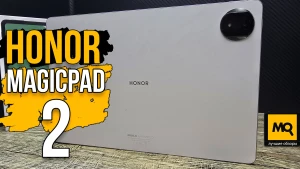 Флагманский планшет для дома и офиса. Обзор HONOR MagicPad 2