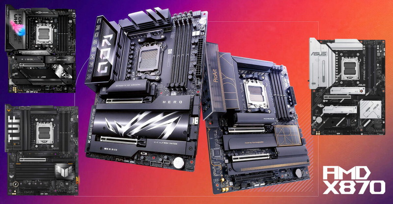 Asus представила Socket AM5-платы на чипсетах AMD X870/X870E из серий ROG, TUF Gaming, ProArt и Prime