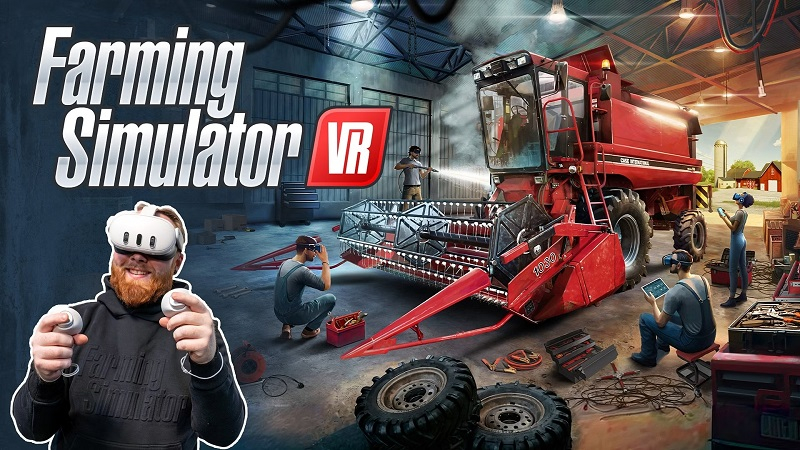 Анонс тысячелетия: Farming Simulator VR реальна и выйдет уже совсем скоро