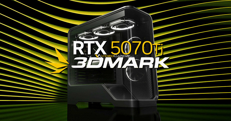 GeForce RTX 5070 Ti всё-таки дотянется до RTX 4080. Как минимум в 3DMark карты как раз примерно на одном уровне