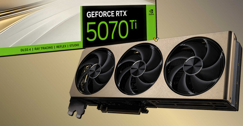 GeForce RTX 5070 Ti не может опередить RTX 4070 Ti Super даже на 10%. Появились первые результаты тестирования