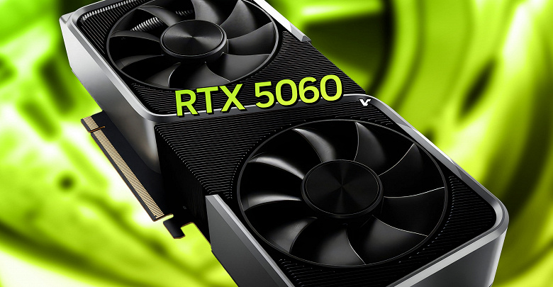 Народная GeForce RTX 5060 может быть почти как RTX 4070 Раскрыты спецификации видеокарты